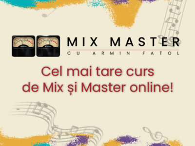 Mix Master – Cel mai tare curs de mix si master online